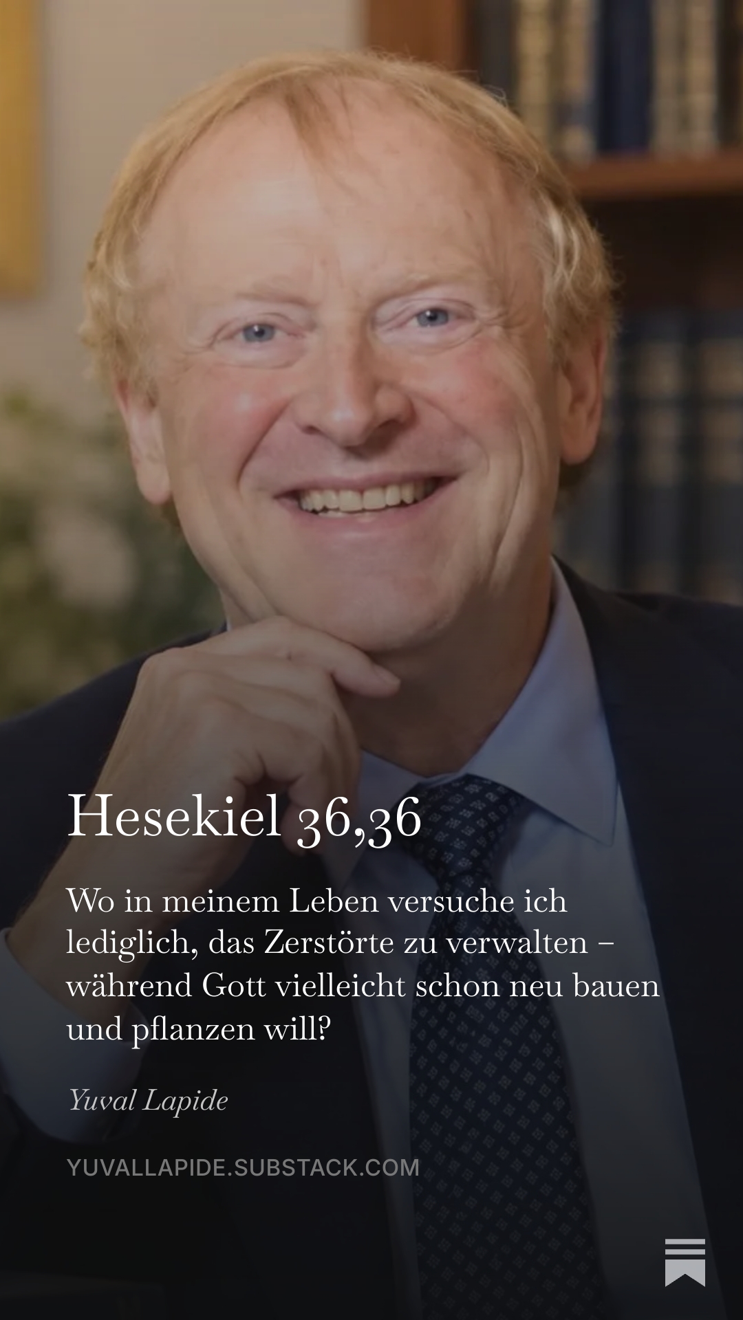 Dr. Yuval Lapide, dazu der Impuls der Woche: „Wo in meinem Leben versuche ich lediglich, das Zerstörte zu verwalten – während Gott vielleicht schon neu bauen und pflanzen will?“